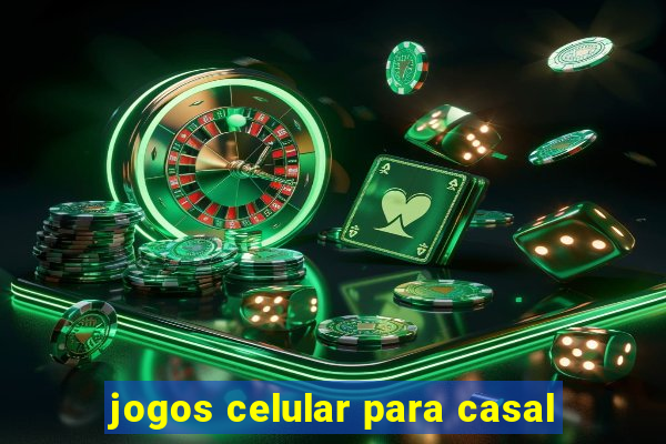 jogos celular para casal